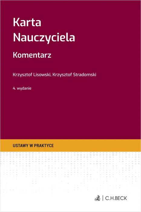 Karta Nauczyciela. Komentarz. C.h. Beck