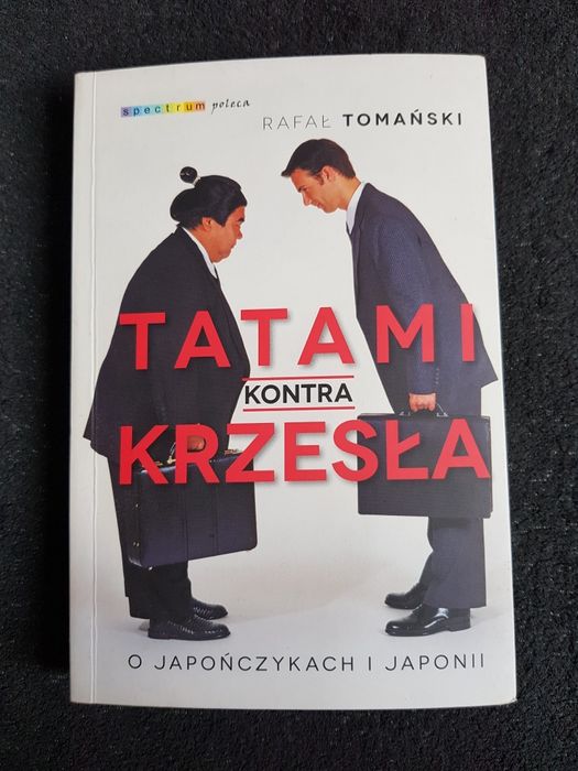 "Tatami kontra krzesła" Rafał Tomański
