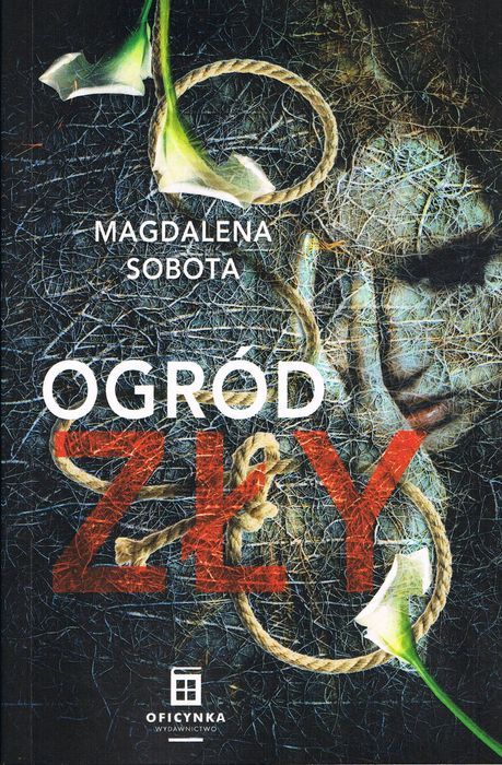 Ogród Zły Oficynka Nowa Nieużywana