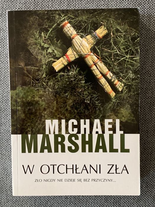 W otchłani zła Michael Marshall