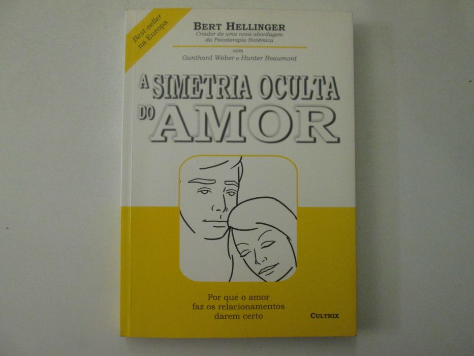 A simetria oculta do Amor- Bert Hellinger