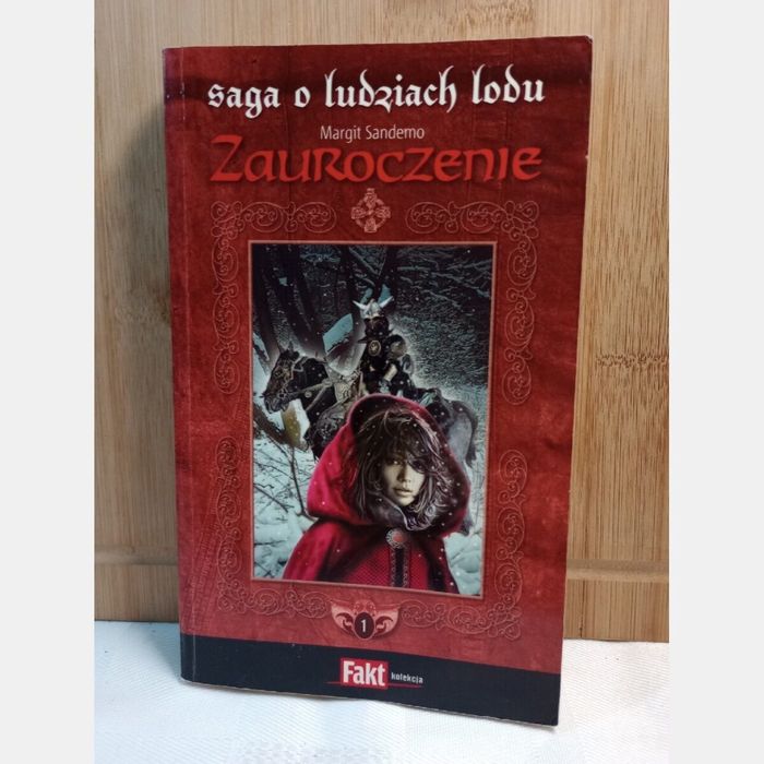 Zauroczenie. Saga o ludziach lodu. T.1. M.Sandemo.