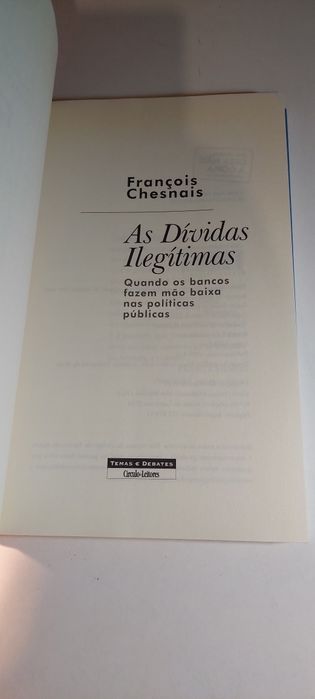 As Dívidas Ilegítimas - François Chesnais