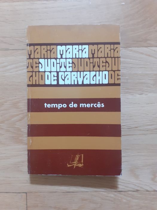 Maria Judite de Carvalho, 1 ed. Tempo de merces