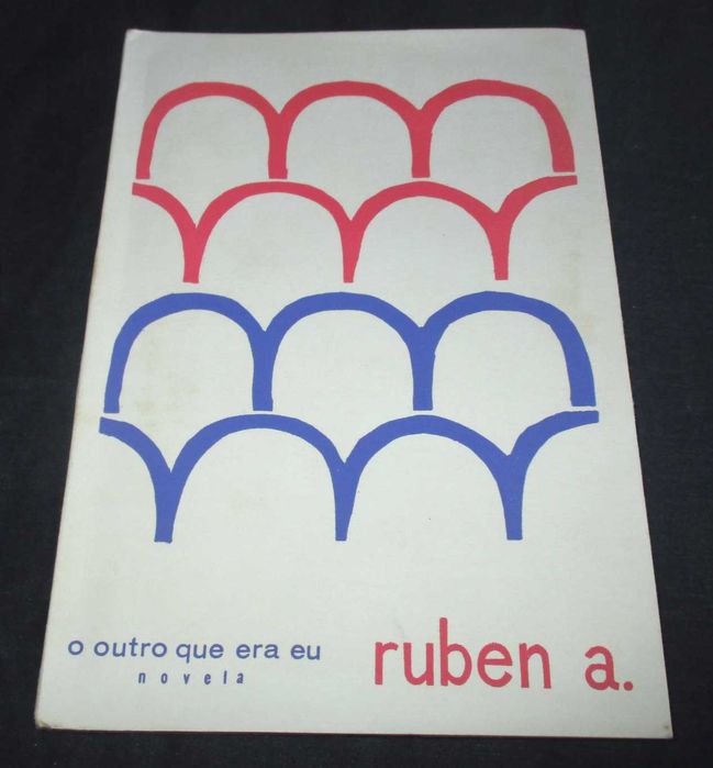 Livro O Outro que era eu Ruben A. 1ª edição 1966