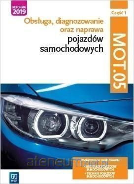 NOWA\ Obsługa diagnoz oraz naprawa pojazdów samochodowych MOT.05 cz1