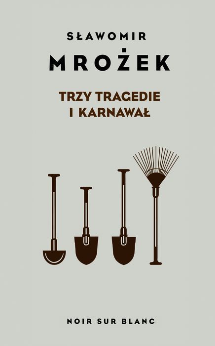 Trzy Tragedie I Karnawał Mrożek Sławomir Sławomir Mrożek