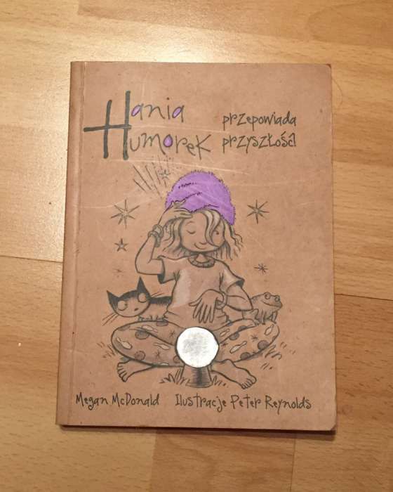 Hania Humorek przepowiada przyszłość