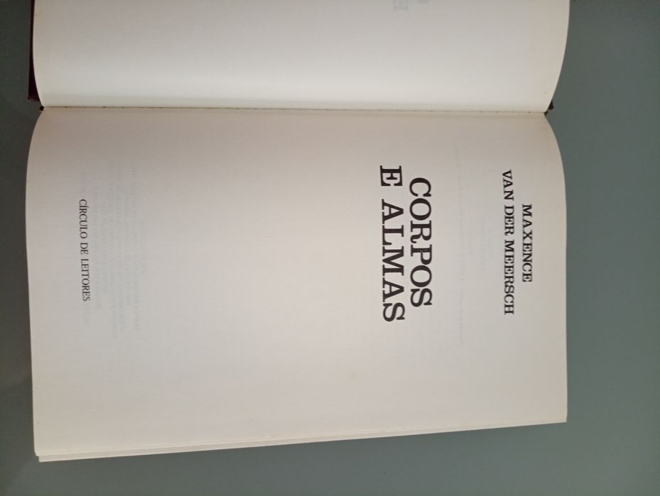 CORPOS E ALMAS.	MEERSCH. Maxence Van der - Círculo de Leitores. 1981.