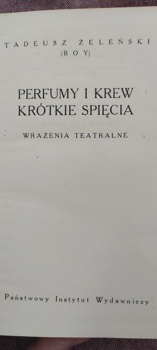 Perfumy i krew krótkie spięcia. Tadeusz Boy-Żeleński