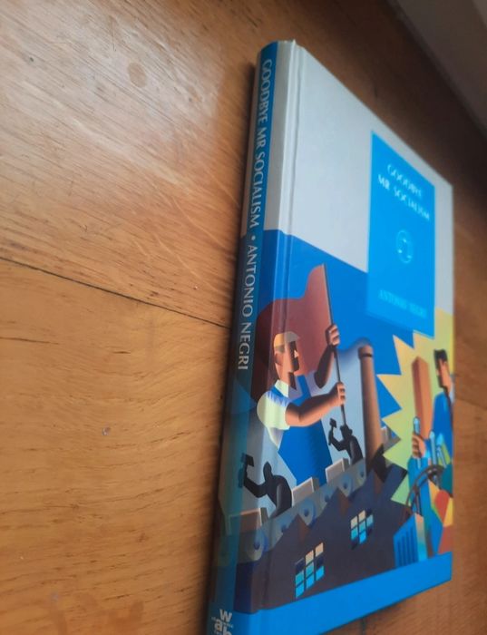 Nowa "Goodbye Mr Socialism" Antonio Negri