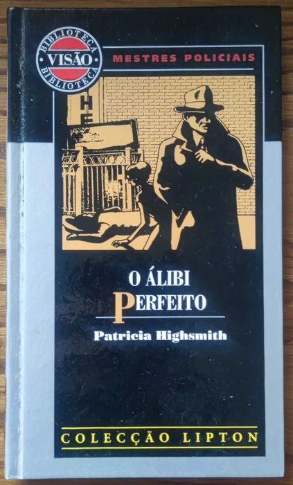 O Alibi Perfeito – Patricia Highsmith