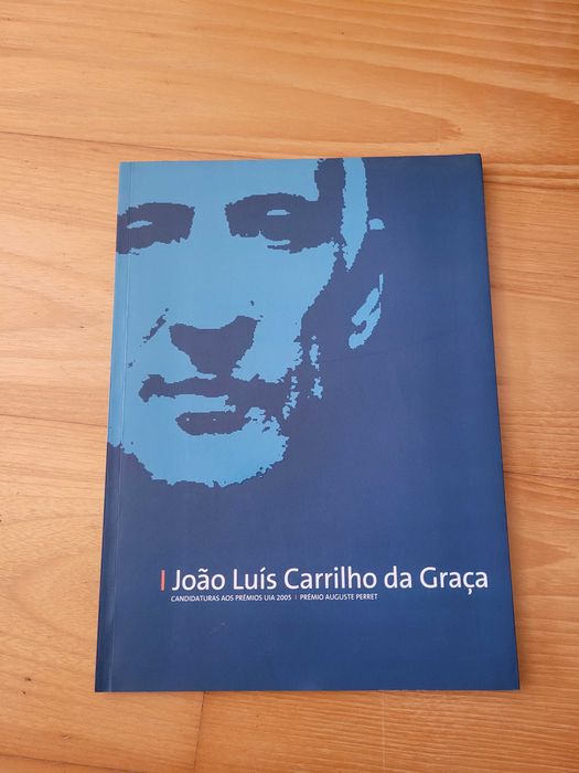 João Luís Carrilho da Graça - Candidaturas aos prémios UIA 2005