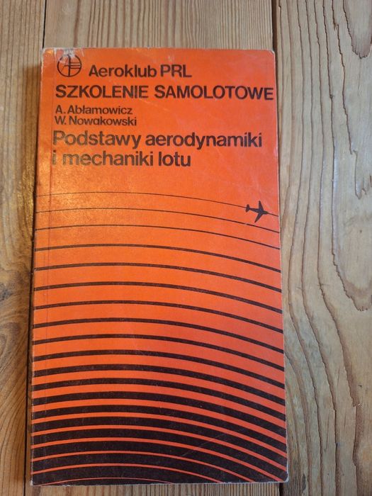 Książka Podstawy aerodynamiki i mechaniki lotu
