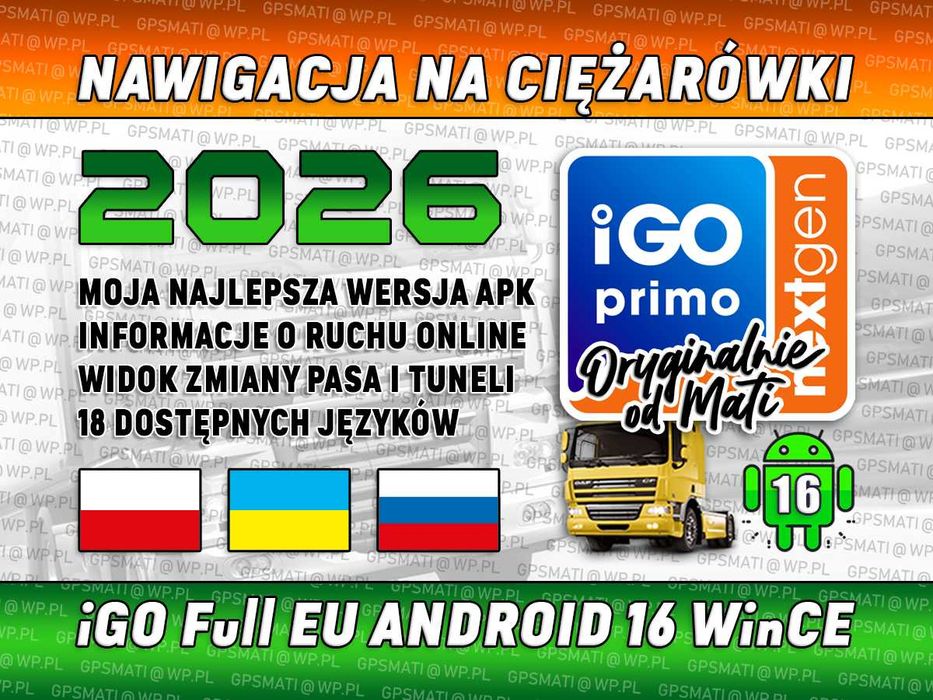 Aplikacja iGO Truck Mapy dla TIR Nawigacja na Samochody Ciężarowe Android 7 8 9 10 11 12 13 14 15 16 WinCE