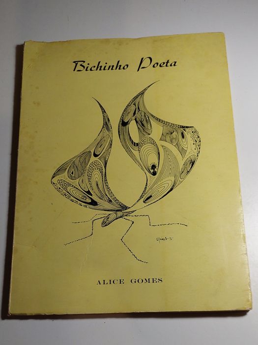 Bichinho Poeta - Alice Gomes (1970, Assinado pela autora]