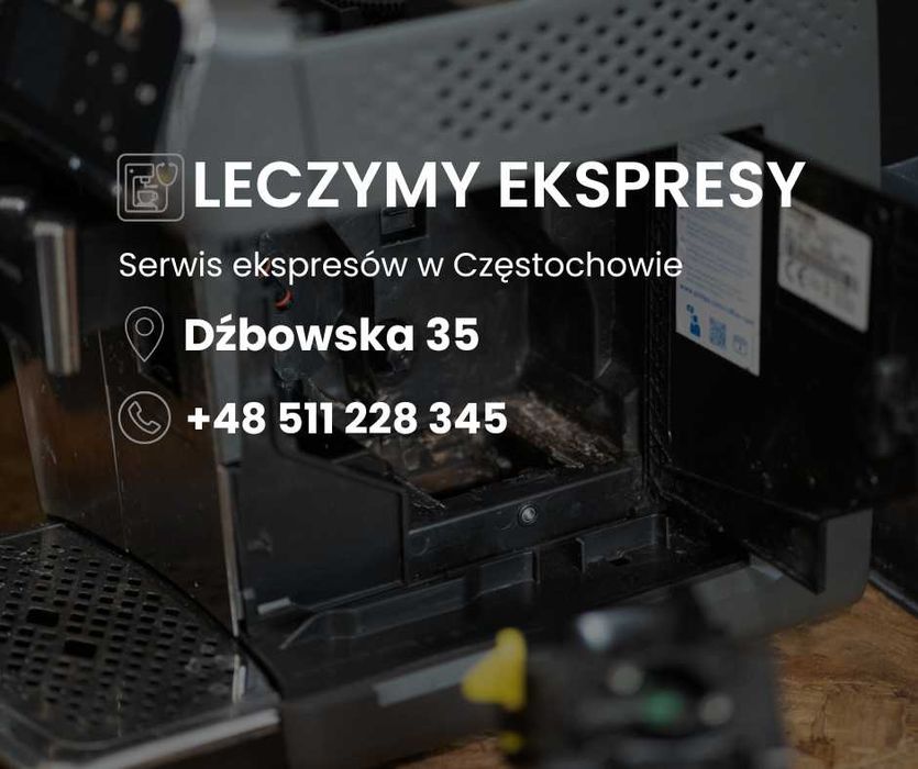 SERWIS EKSPRESOW CZESTOCHOWA - Naprawa ekspresów i konserwacja