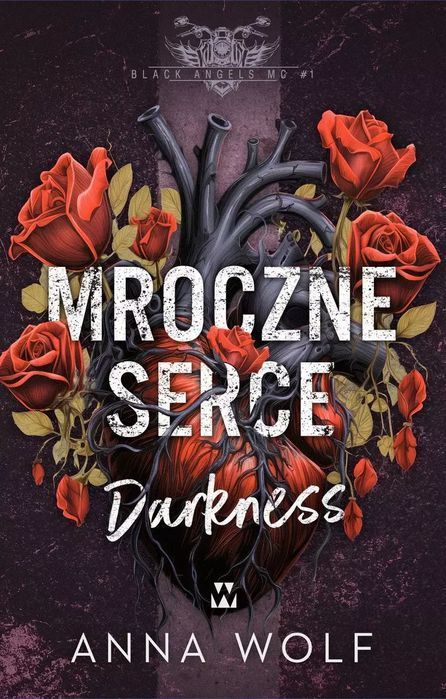 Mroczne serce. Darkness. Wydawnictwo Wolf