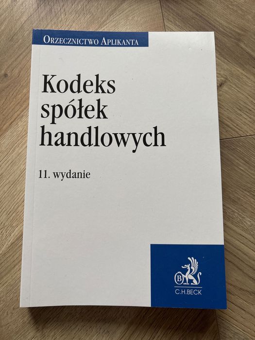 Orzecznictwo Aplikanta Kodeks spółek handlowych 11 wyd. C.H.Beck