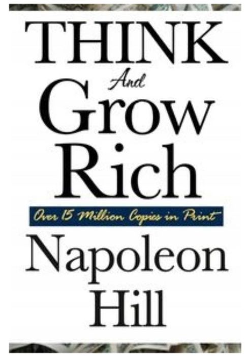 Think and Grow Rich Napoleon Hill