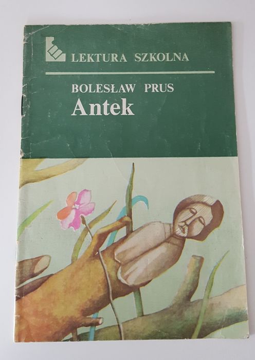 Antek, Bolesław Prus * 1987 * Krajowa Agencja Wydawnicza ***