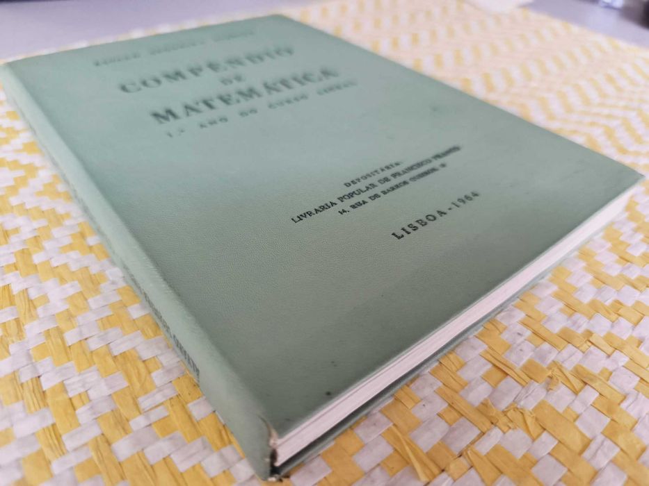 Compêndio de matemática – 1º Ano do Curso Liceal  -Á. Sequeira Ribeiro
