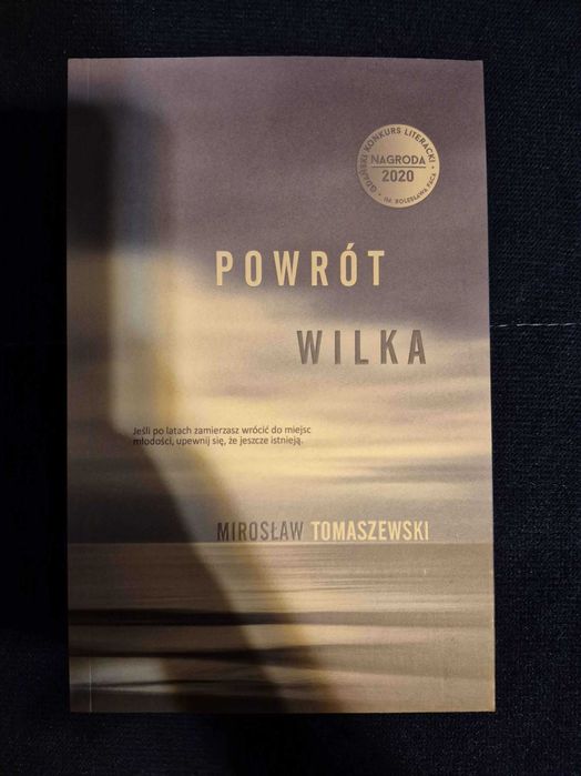 "Powrót wilka" Mirosław Tomaszewski