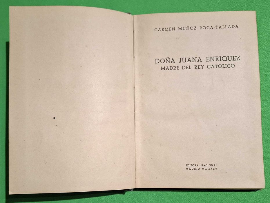 Dona Juana Enriquez (Madre del Rey Católico), edição: 1945