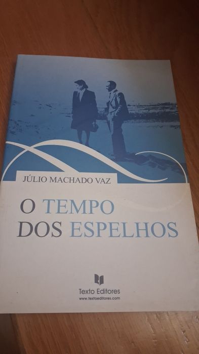 Livro o tempo dos espelhos  Júlio Machado Vaz