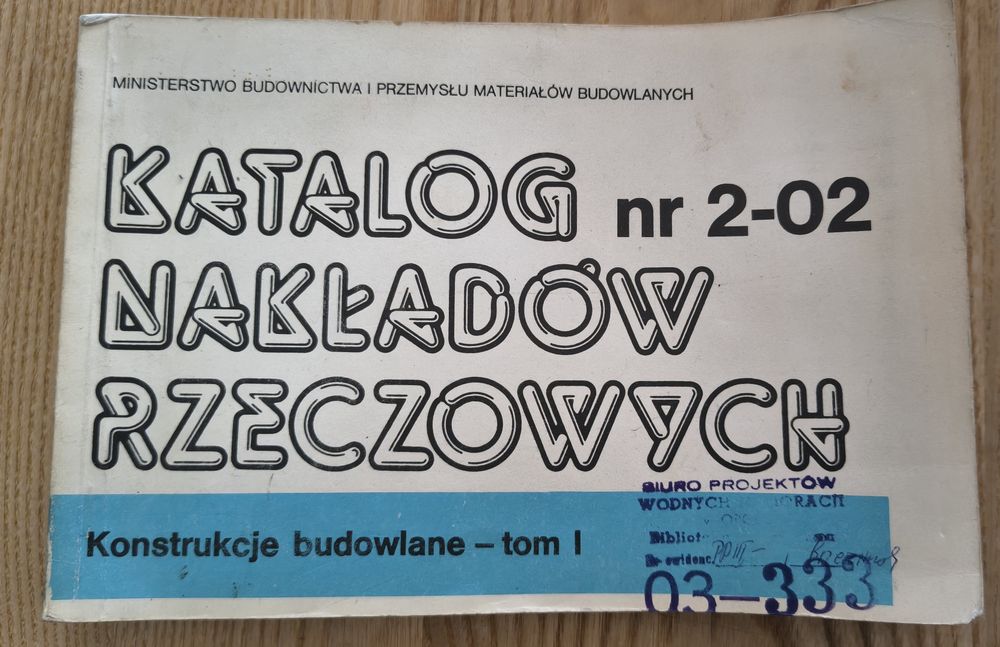 Katalog Nakładow Rzeczowych 2-02 konstrukcje budowlane  t. 1
