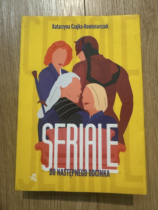 Seriale do następnego docinka Katarzyna Czajka-Kominiarczuk