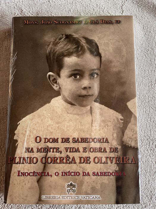 O dim de sabedoria na mente, vida e obra de Plinio Corrêa de Oliveira