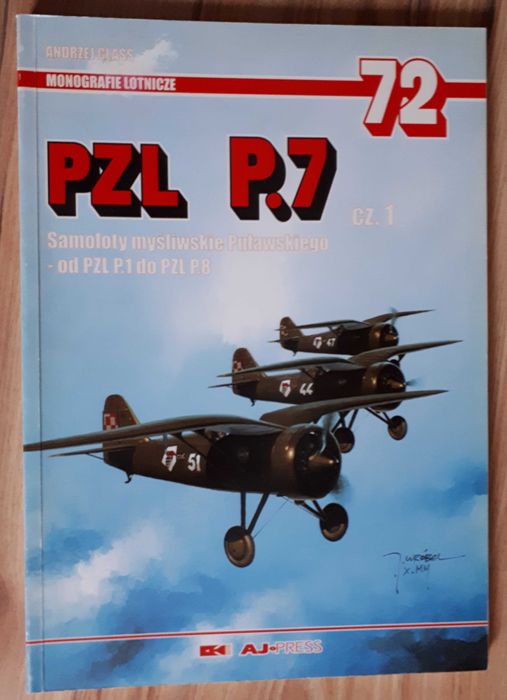 Andrzej Glass PZL P.7 Monografie lotnicze 72 Aj-Press
