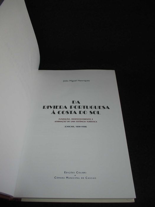 Livro Da Riviera Portuguesa à Costa do Sol João Miguel Henriques