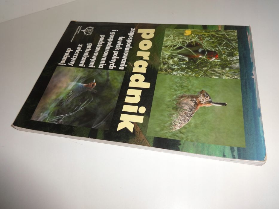 Poradnik zagospodarowania łowisk Praca Zbiorowa *