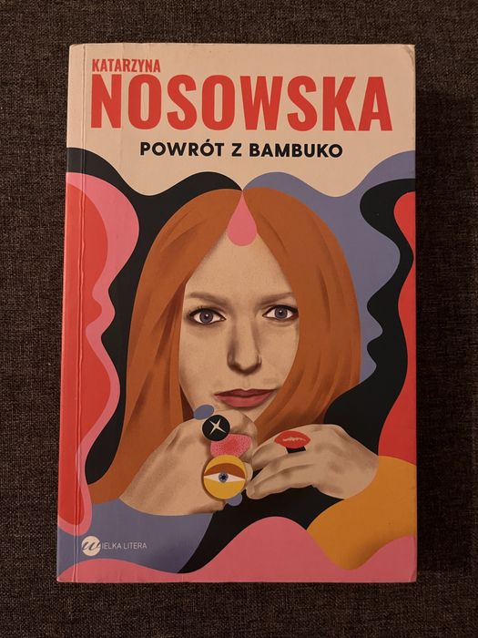 Powrot z bambuko katarzyna nosowska