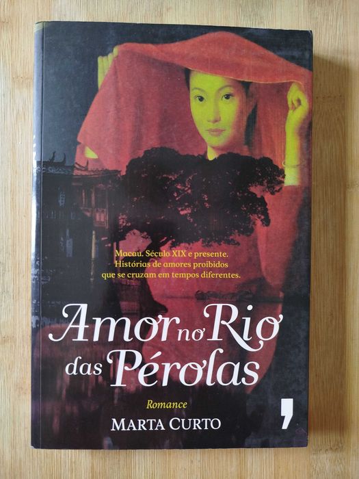 Amor no Rio das Pérolas de Marta Curto