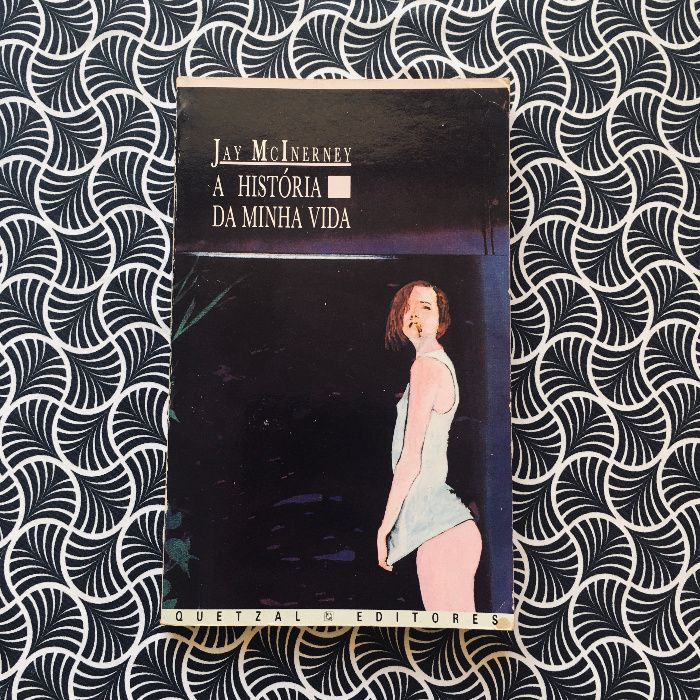 The Story of My Life - Jay McInerney