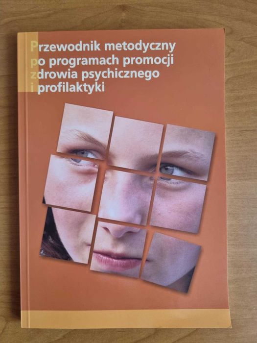 Przewodnik metodyczny po programach promocji zdrowia psychicznego
