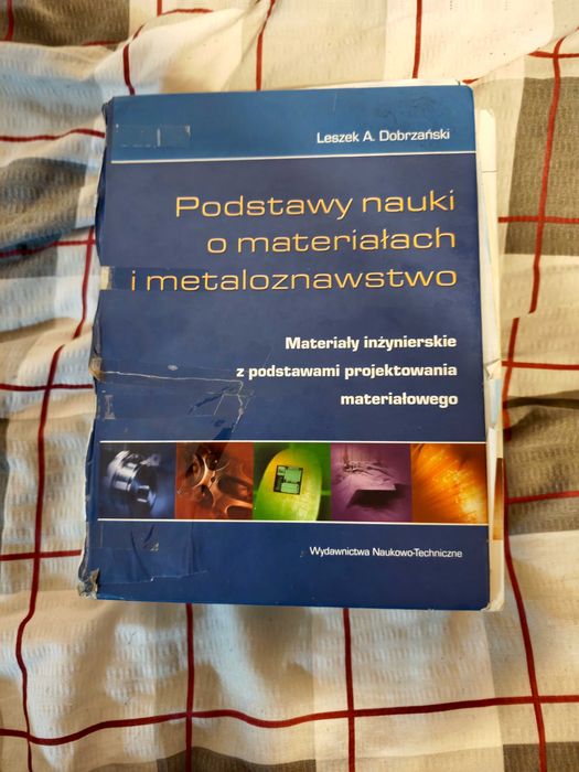Leszek Dobrzański  "Podstawy nauki o materiałach i metaloznawstwo"