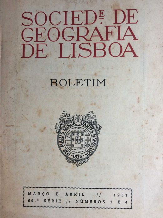 Boletim da Sociedade de Geografia de Lisboa. -  1951. Ver sumário