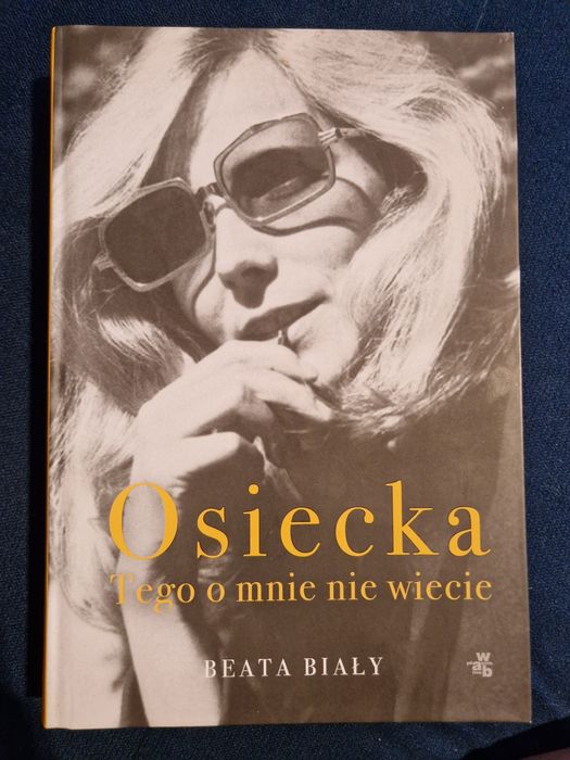 Osiecka Tego o mnie nie wiecie autor Beata Biały