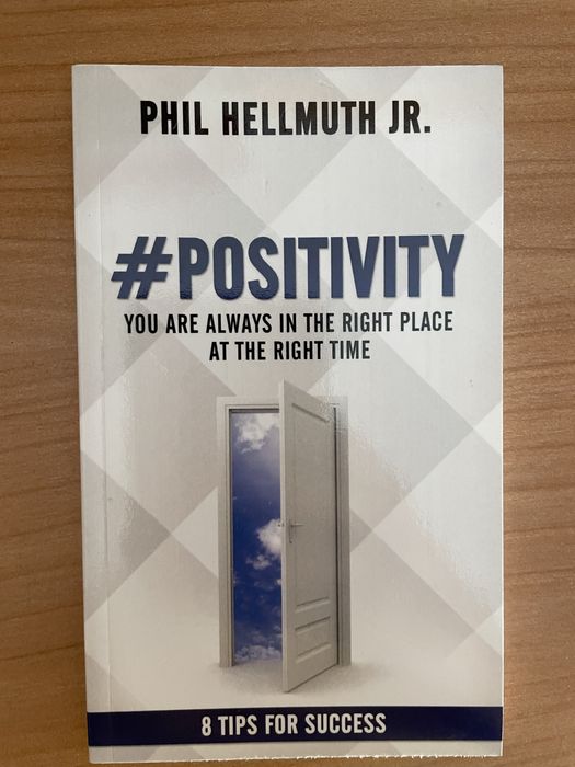 #Positivity - Phill Helmuth