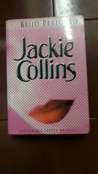 Jackie Collins - Beijo Perigoso, Vidas em Jogo