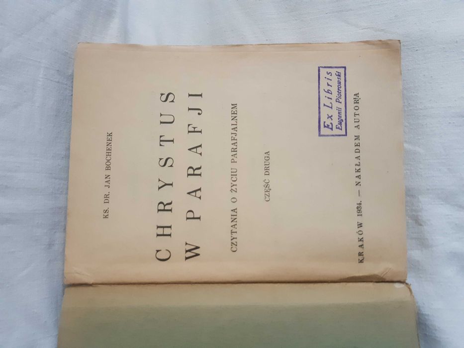 Ks. dr Jan Bochenek - Chrystus w parafji - cz.2 - 1934
