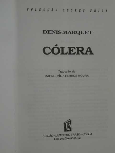 Cólera de Denis Marquet