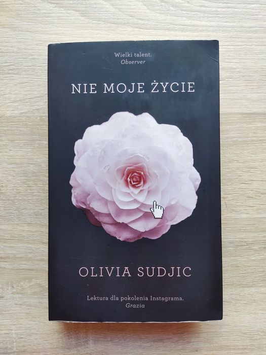 Nie moje życie Olivia Sudjic literatura piękna