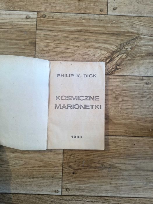 Philip K. Dick Kosmczne marionetki nakład 100 egzemplarzy