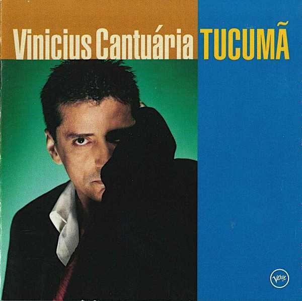 Vinicius Cantuária – "Tucumã" CD