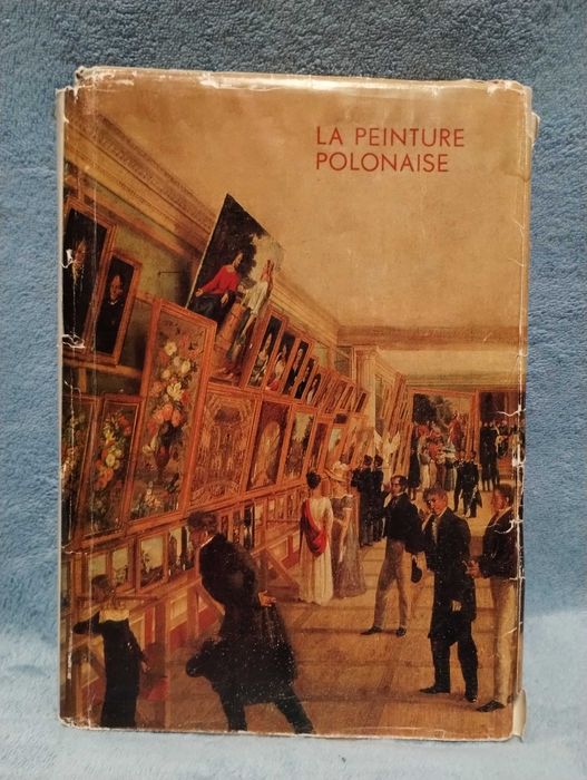 La Peinture Polonaise du XVI au Debut du XX Siecle